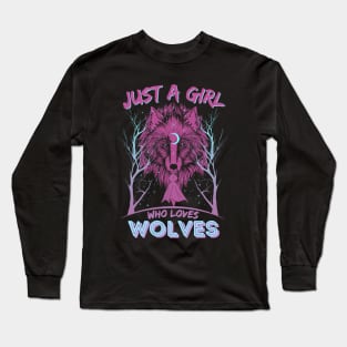 Just A Girl Who Loves Wolves Dark Forest Long Sleeve T-Shirt